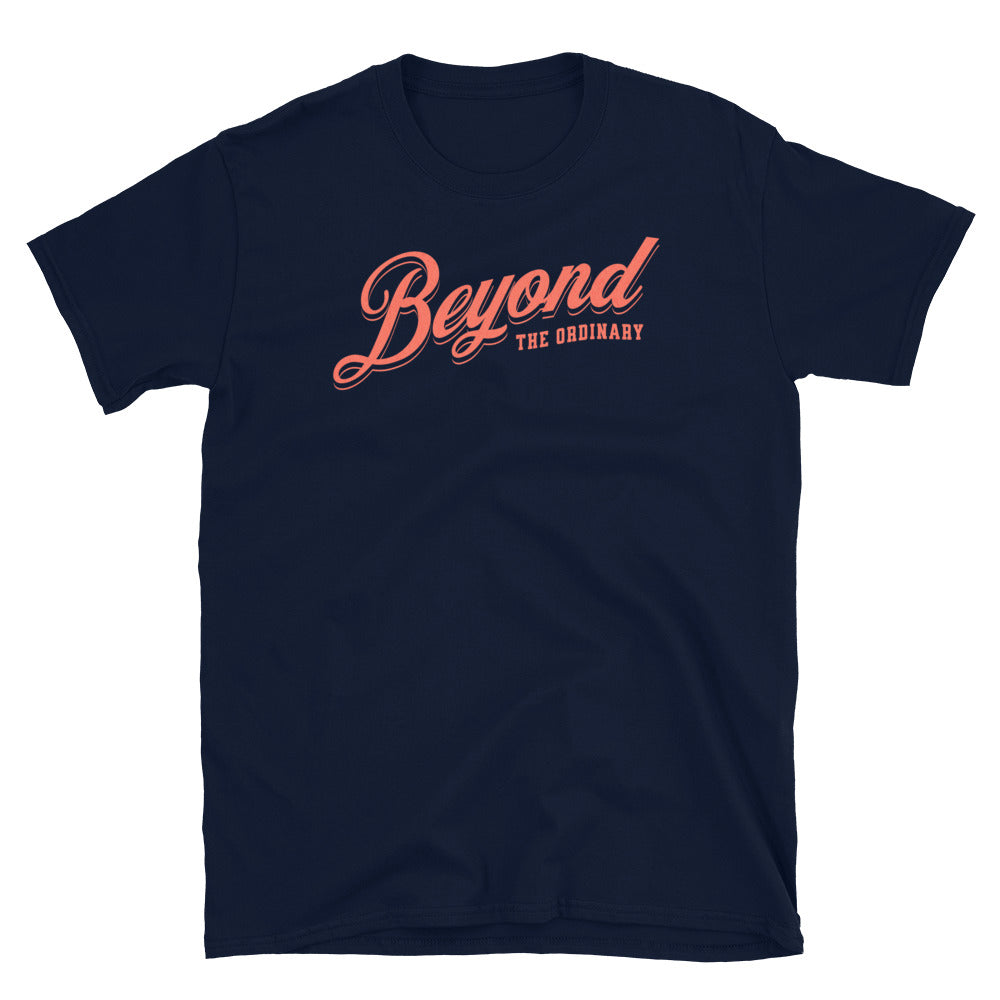 Beyond the Ordinary Motivation T-Shirt