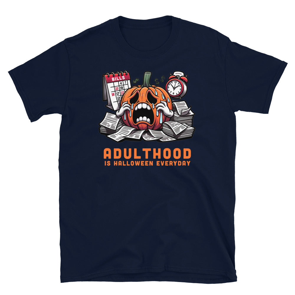 Adulthood Spooky Halloween Everyday T-Shirt