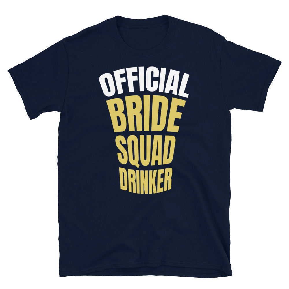 Official Bride Squad Drinker T-Shirt