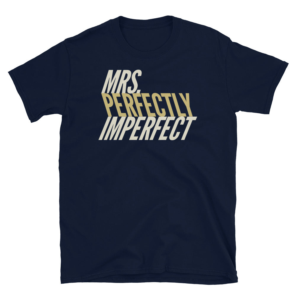 Mrs. Perfectly Imperfect T-Shirt