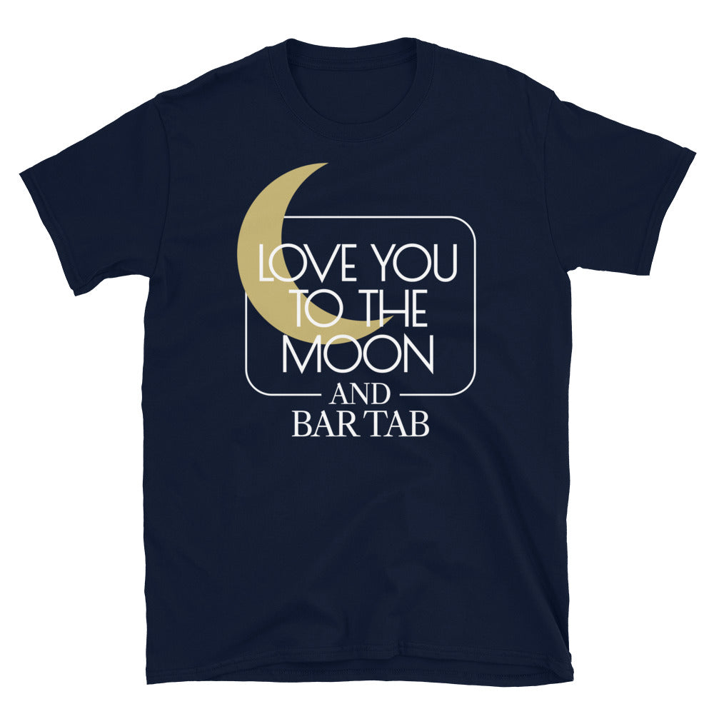 Love You To The Moon And Bar Tab T-Shirt