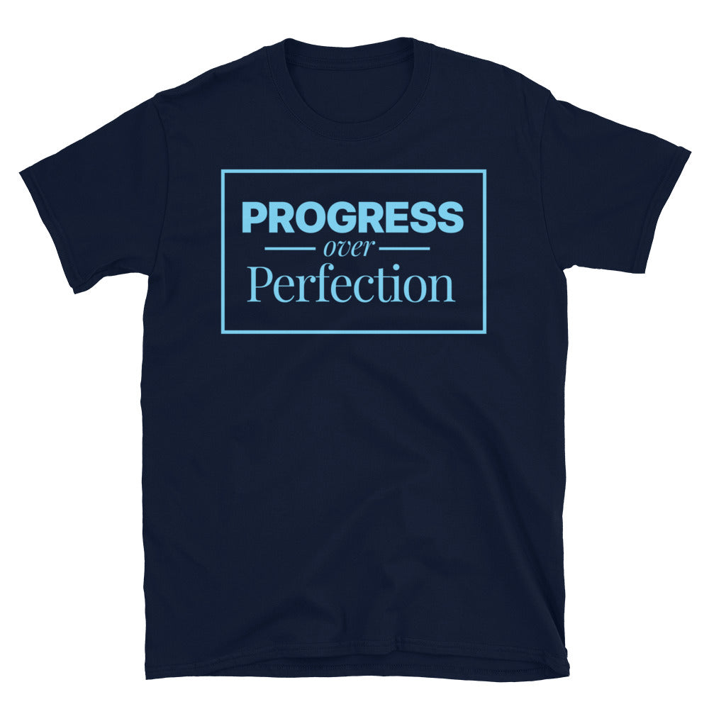 Progress Over Perfection T-Shirt