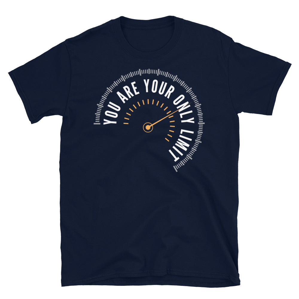 You Are Your Only Limit T-Shirt