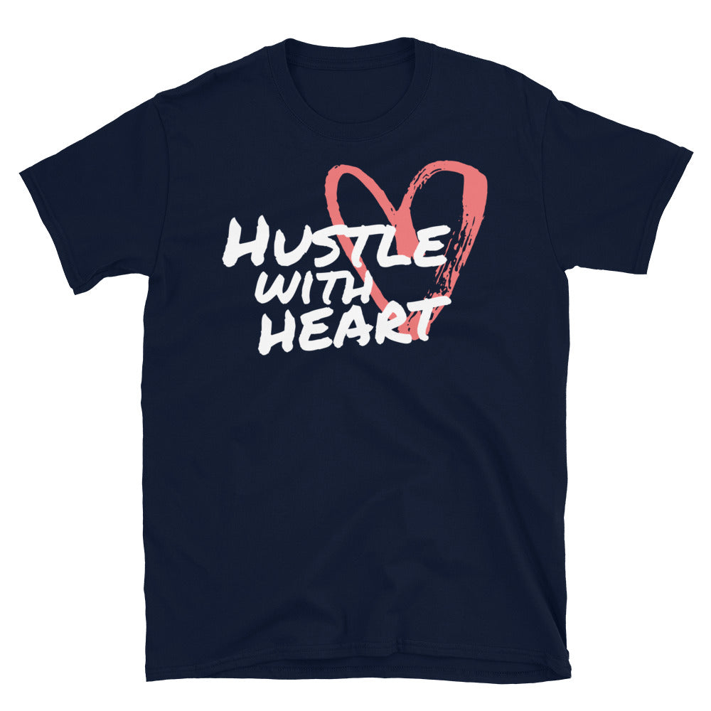 Hustle With Heart T-Shirt