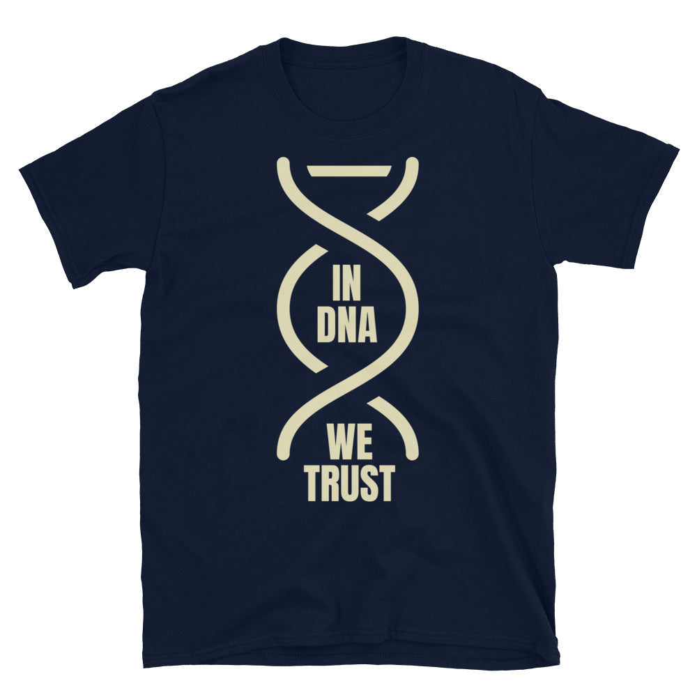 In DNA We Trust T-Shirt