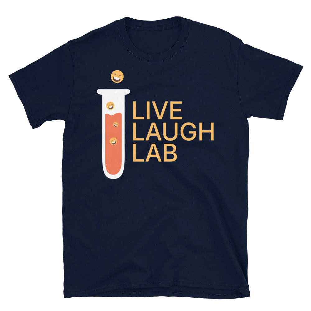 Live Laugh Lab T-Shirt