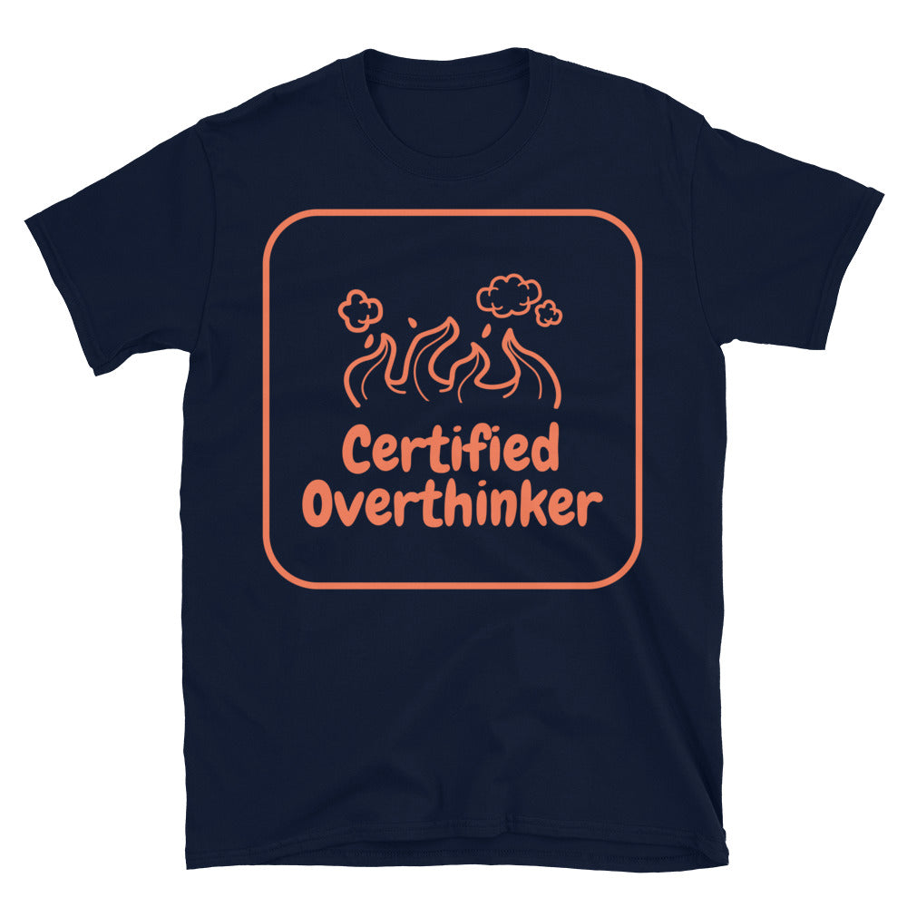 Certified Overthinker T-Shirt