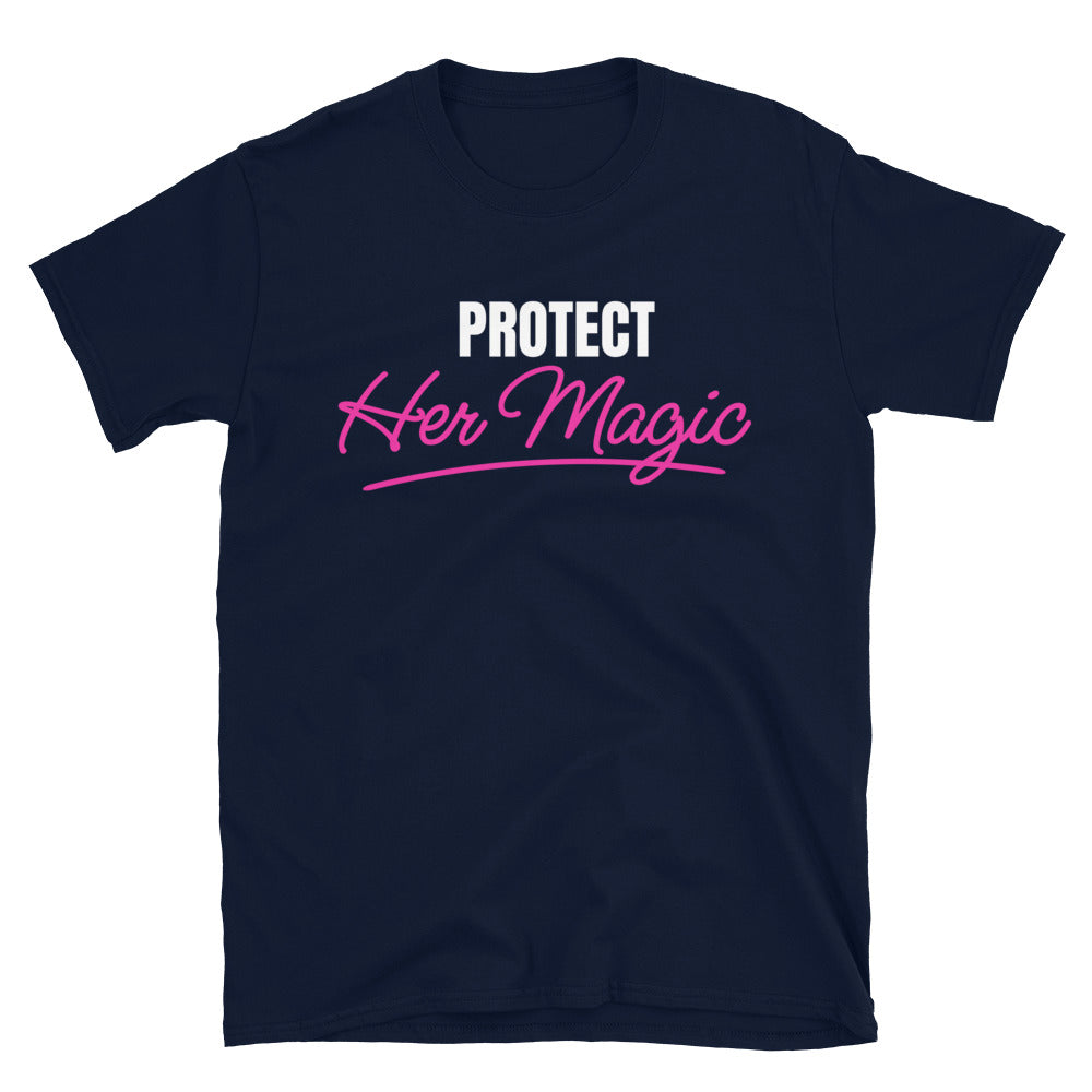 Protect Her Magic T-Shirt