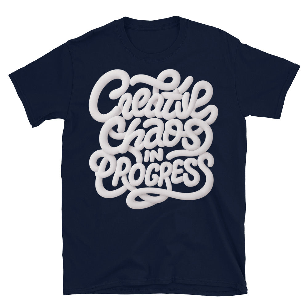 Creative Chaos In Progress T-Shirt