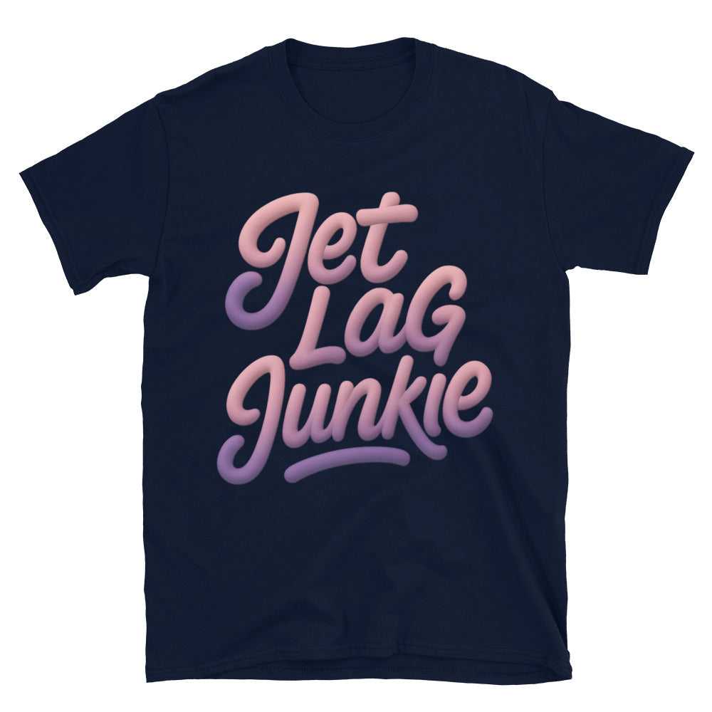 Jet Lag Junkie T-Shirt