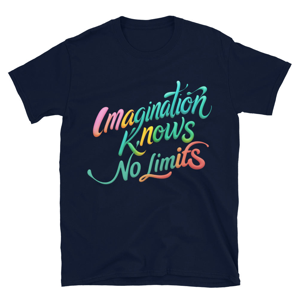 Imagination Knows No Limits T-Shirt Style001