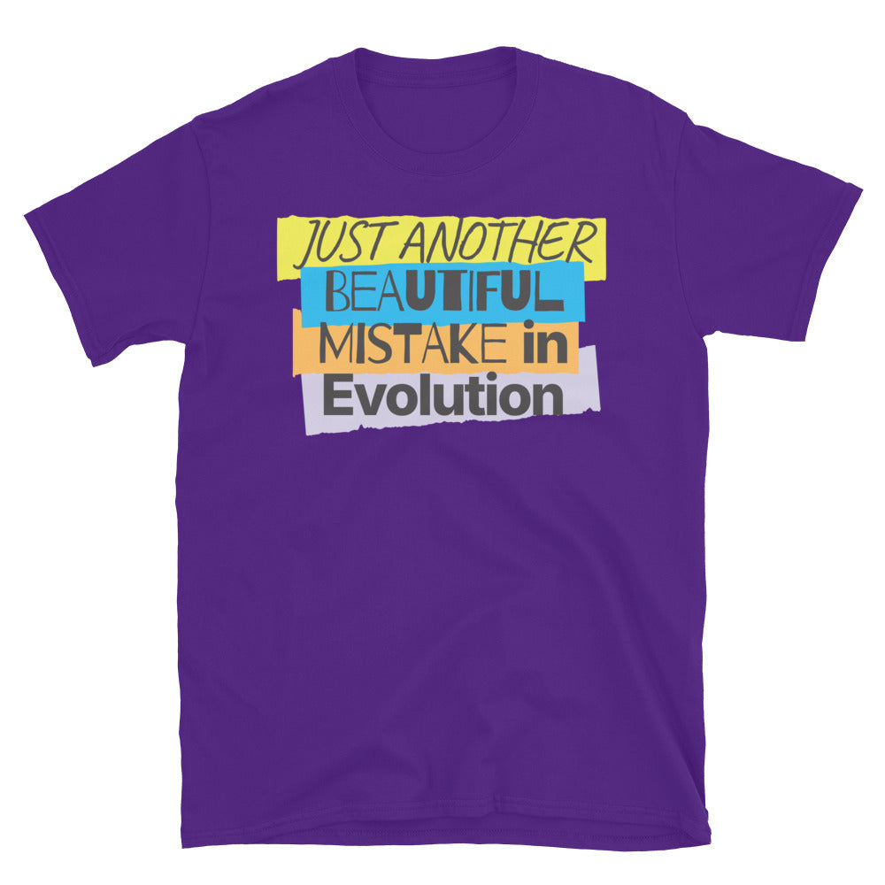 Just Another Beautiful Mistake In Evolution T-Shirt
