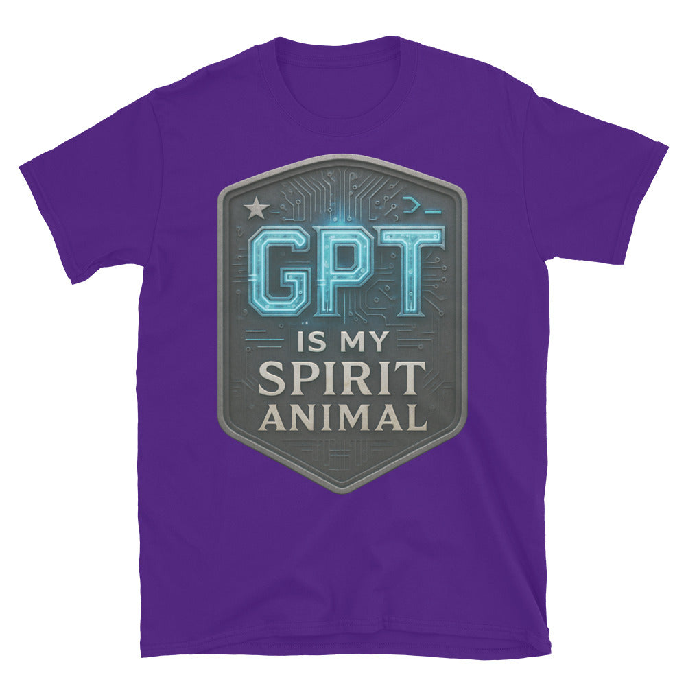 GPT Is My Spirit Animal T-Shirt