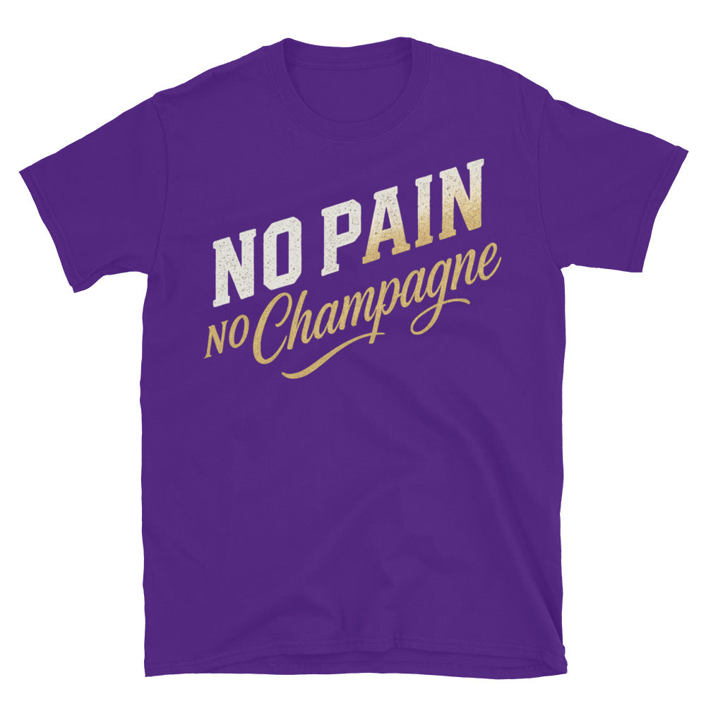 No Pain No Champagne T-Shirt
