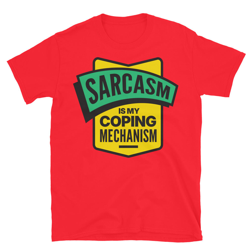 Sarcasm Is My Coping Mechanism T-Shirt