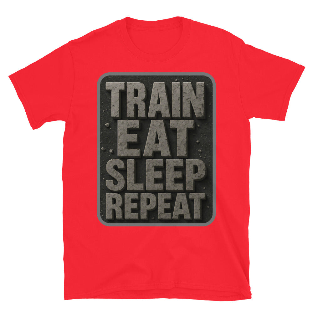 Train Eat Sleep Repeat T-Shirt