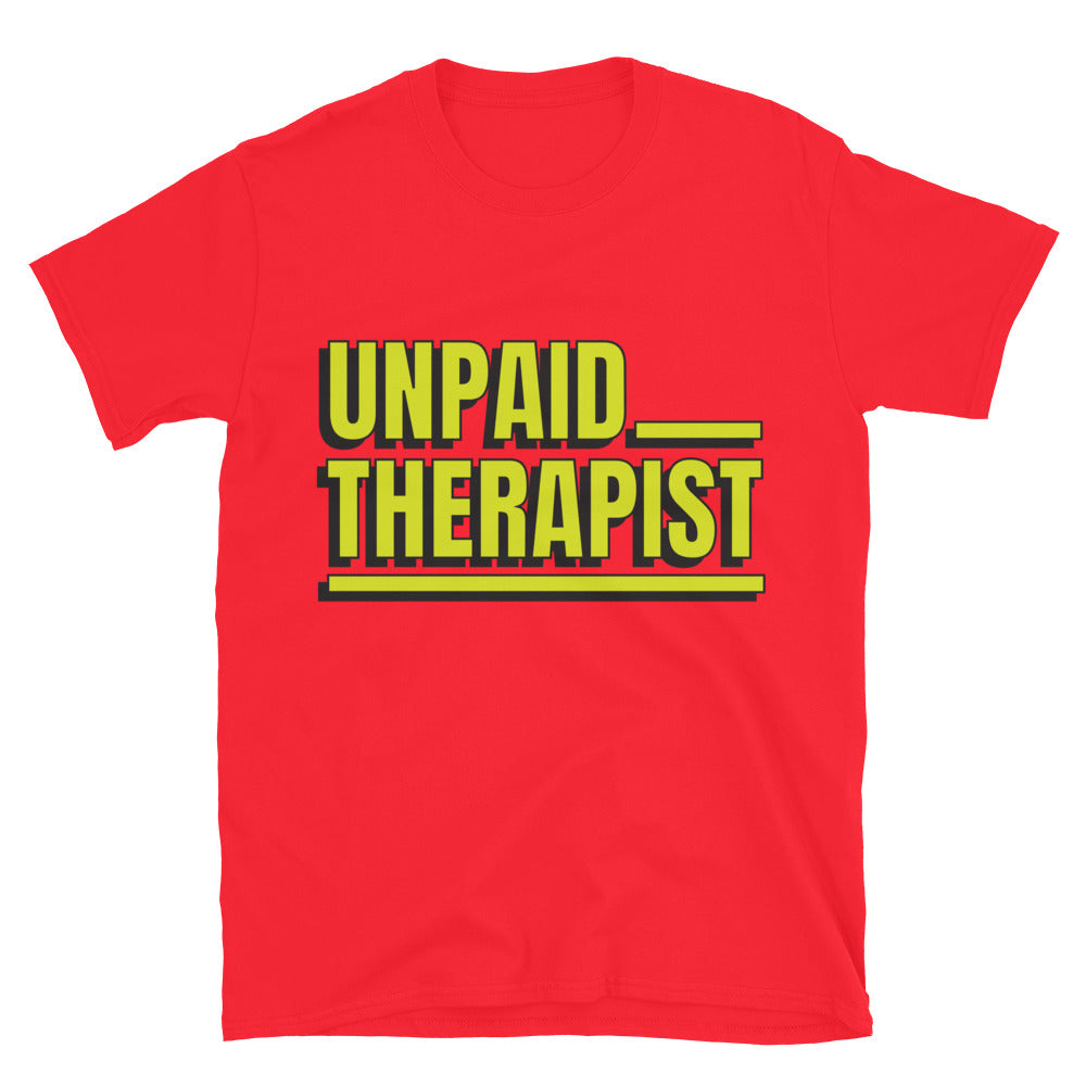 Unpaid Therapist T-Shirt
