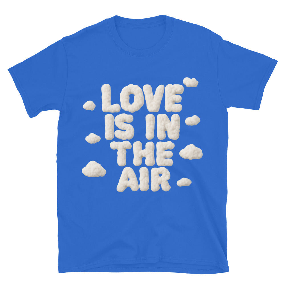 Love Is In The Air T-Shirt Style001