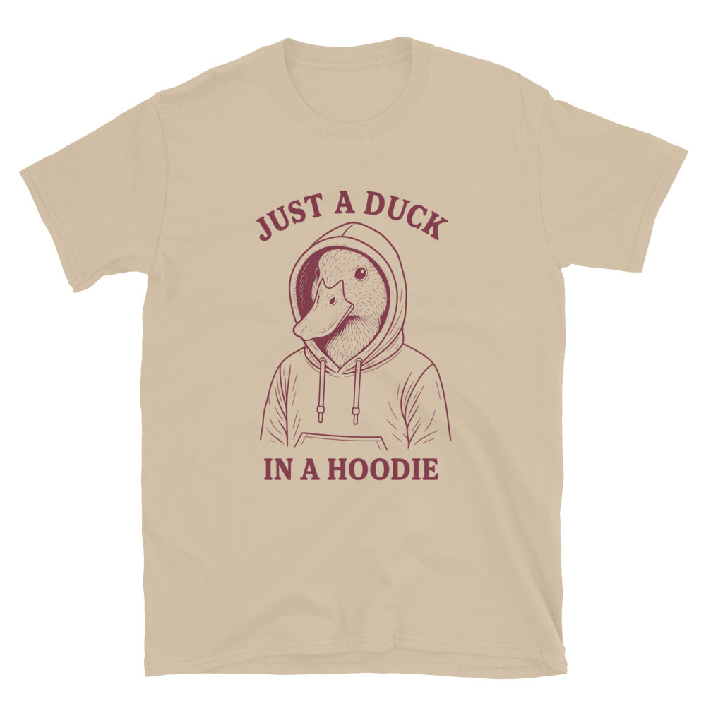 Just A Duck In A Hoodie T-Shirt