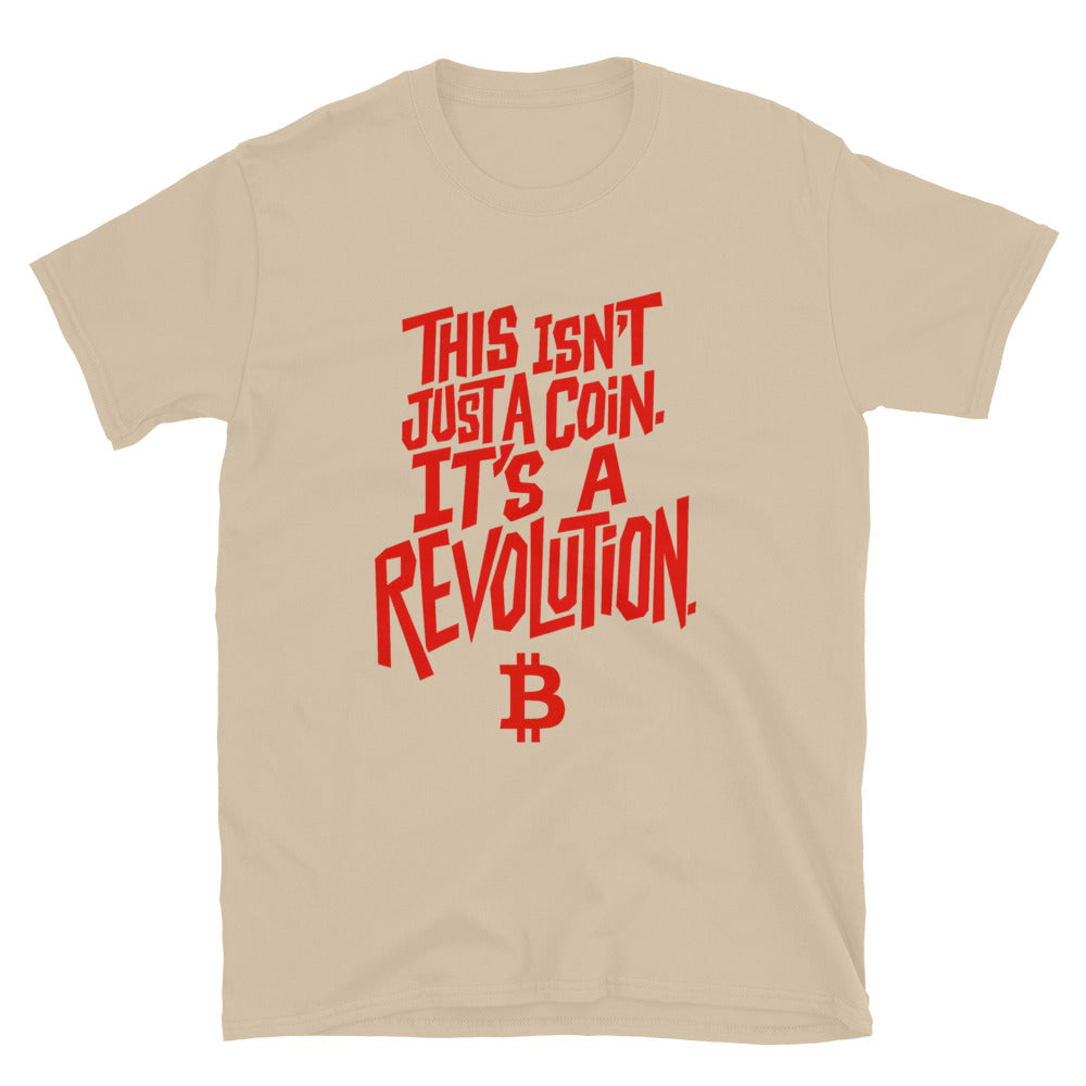 This IsnÃ¢â‚¬â„¢t Just a Coin. ItÃ¢â‚¬â„¢s a Revolution T-Shirt