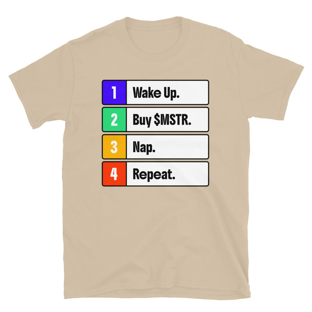 Wakeup Buy MSTR Nap Repeat T-Shirt