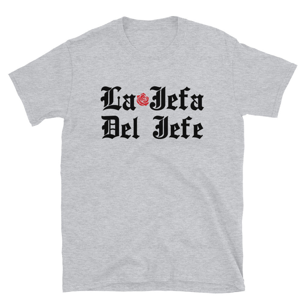 La Jefa Del Jefe Unisex T-Shirt Style001