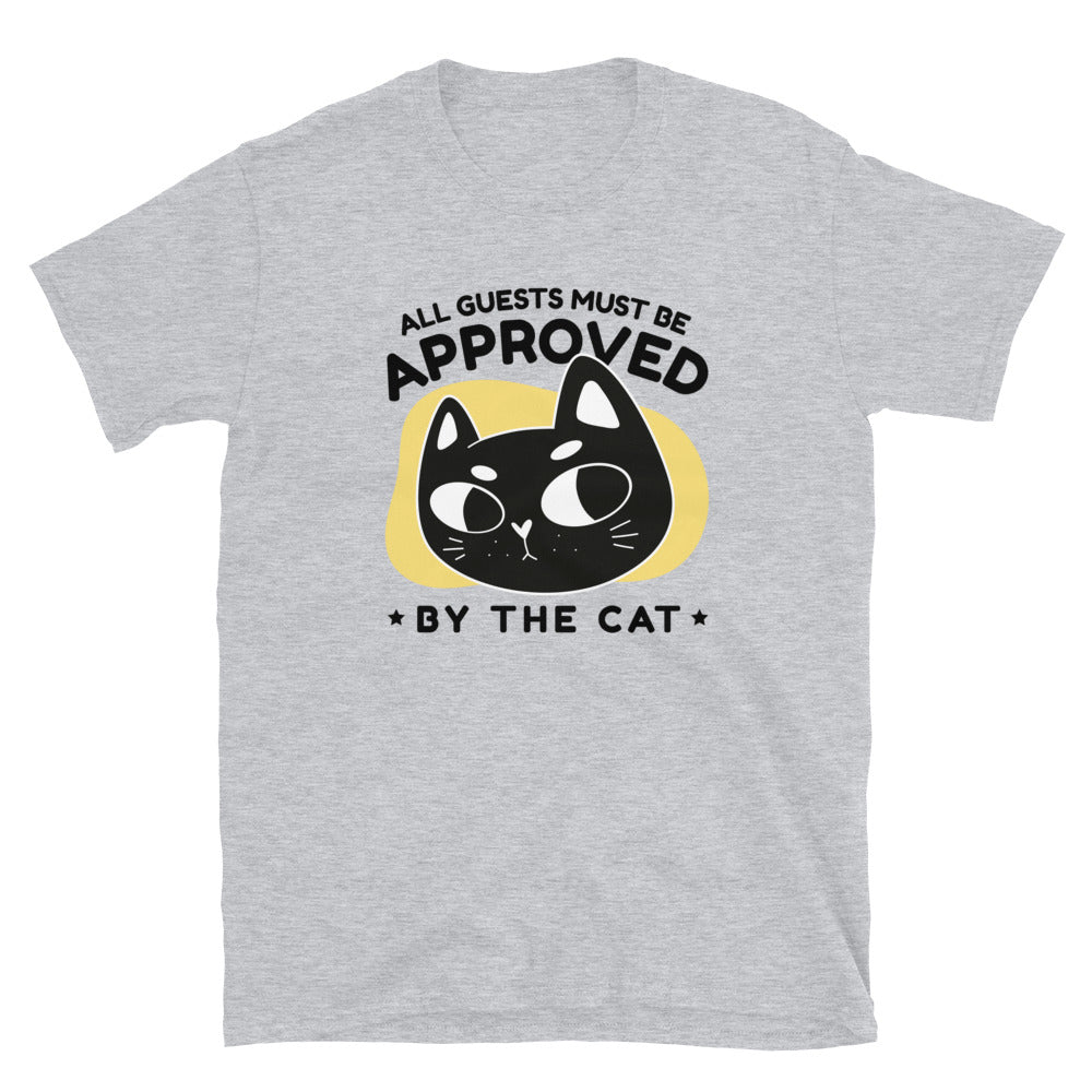 Must Be Approved By The Cat T-Shirt