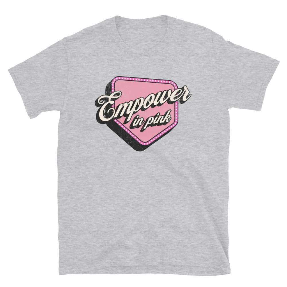 Empower In Pink T-Shirt