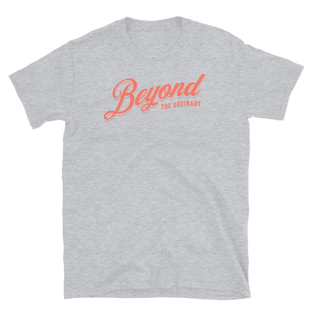 Beyond the Ordinary Motivation T-Shirt