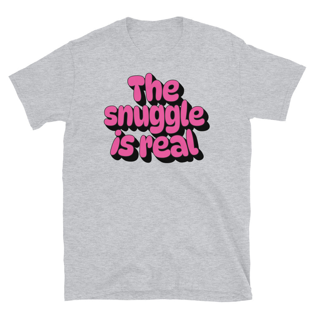 The Snuggle Is Real T-Shirt