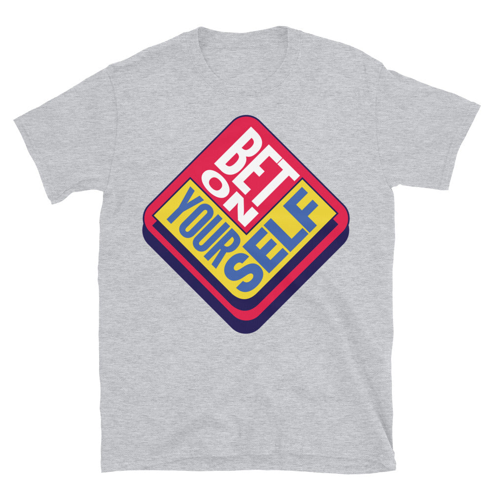 Bet On Yourself T-Shirt Style001