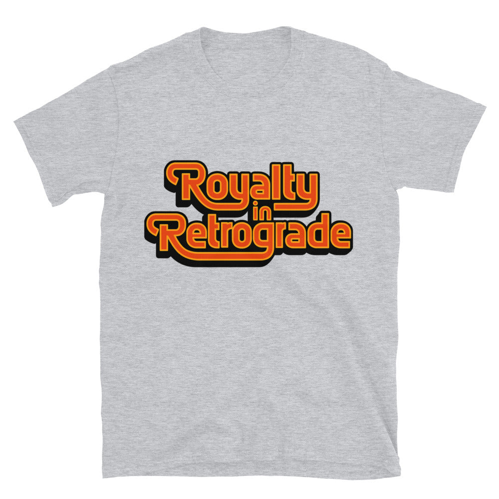 Royalty In Retrograde T-Shirt
