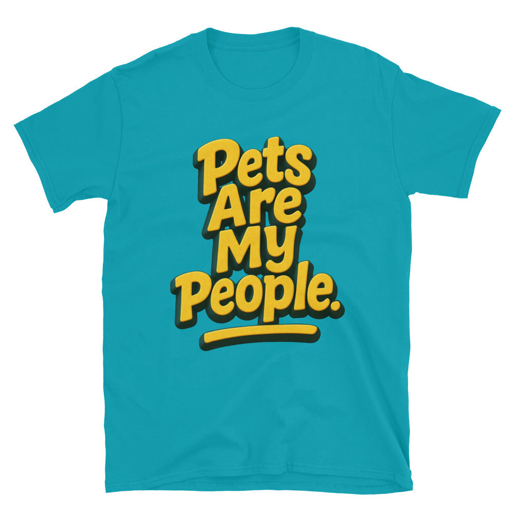 Pets Are My People T-Shirt