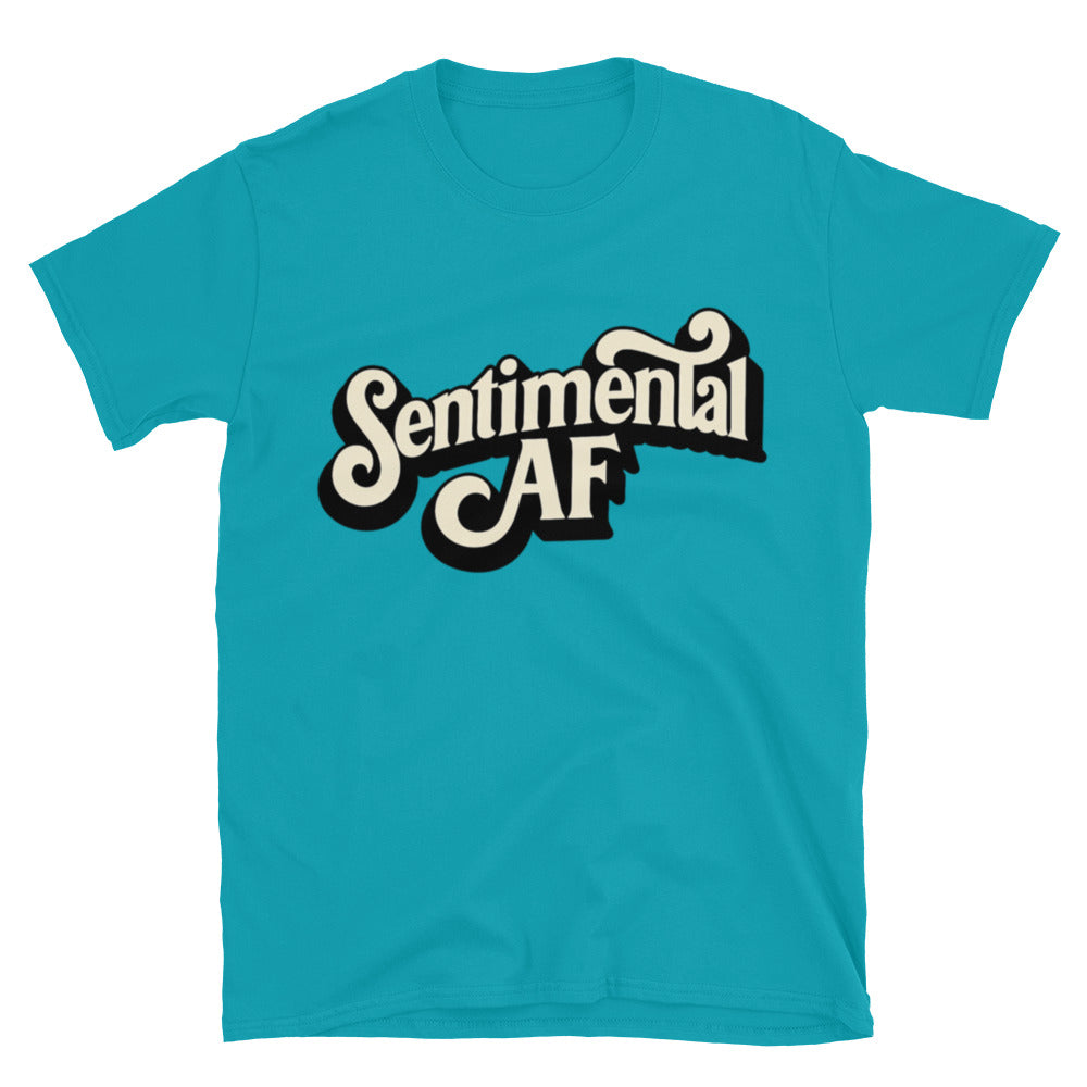 Sentimental AF T-Shirt