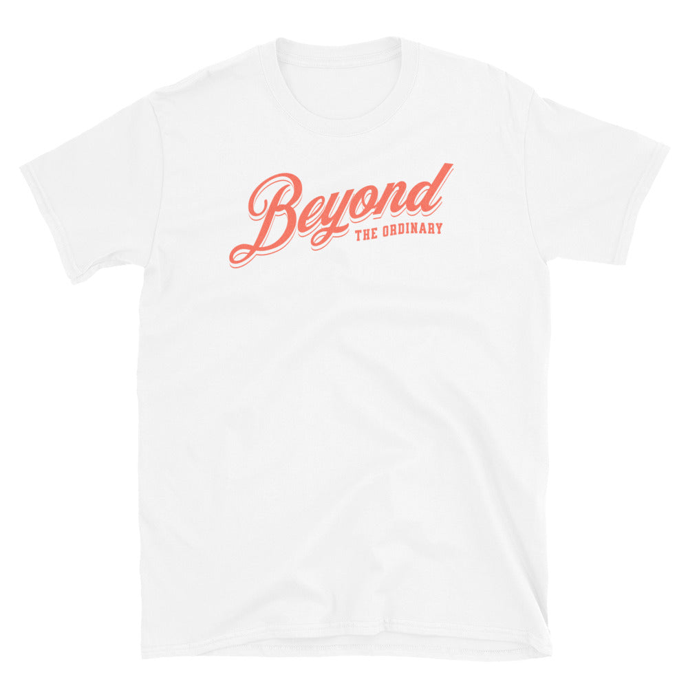 Beyond the Ordinary Motivation T-Shirt