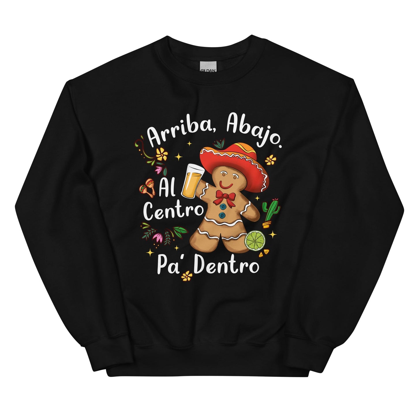 Arriba Abajo Al Centro Pa' Dentro Navidad Sweatshirt