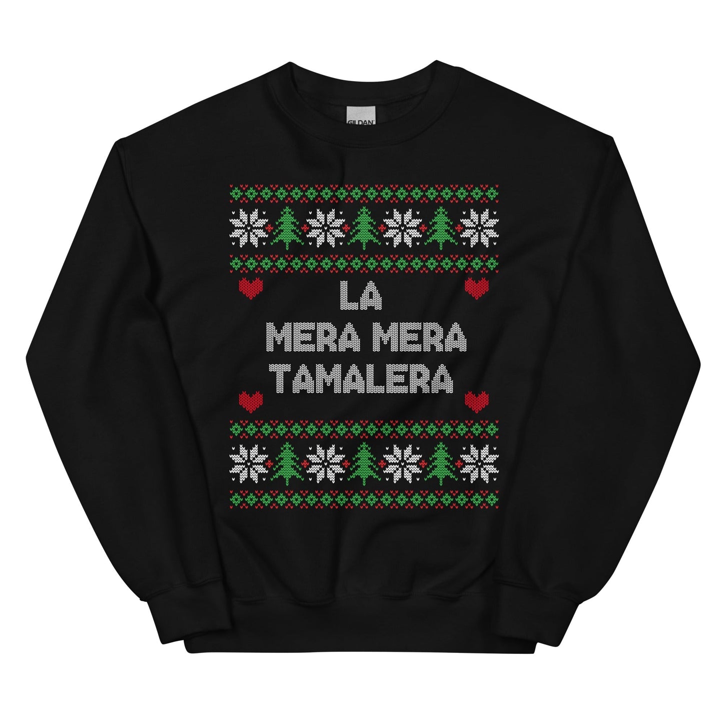 La Mera Mera Tamalera Sweatshirt for Navidad