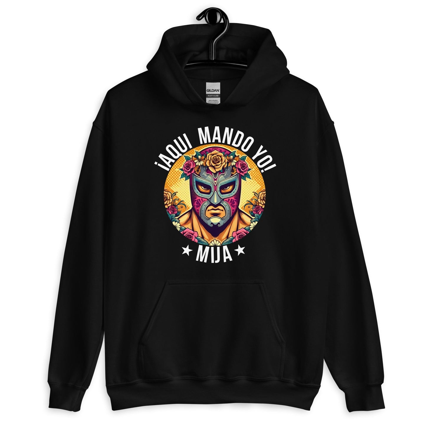 Â¡Aqui Mando Yo! Mija Hoodie