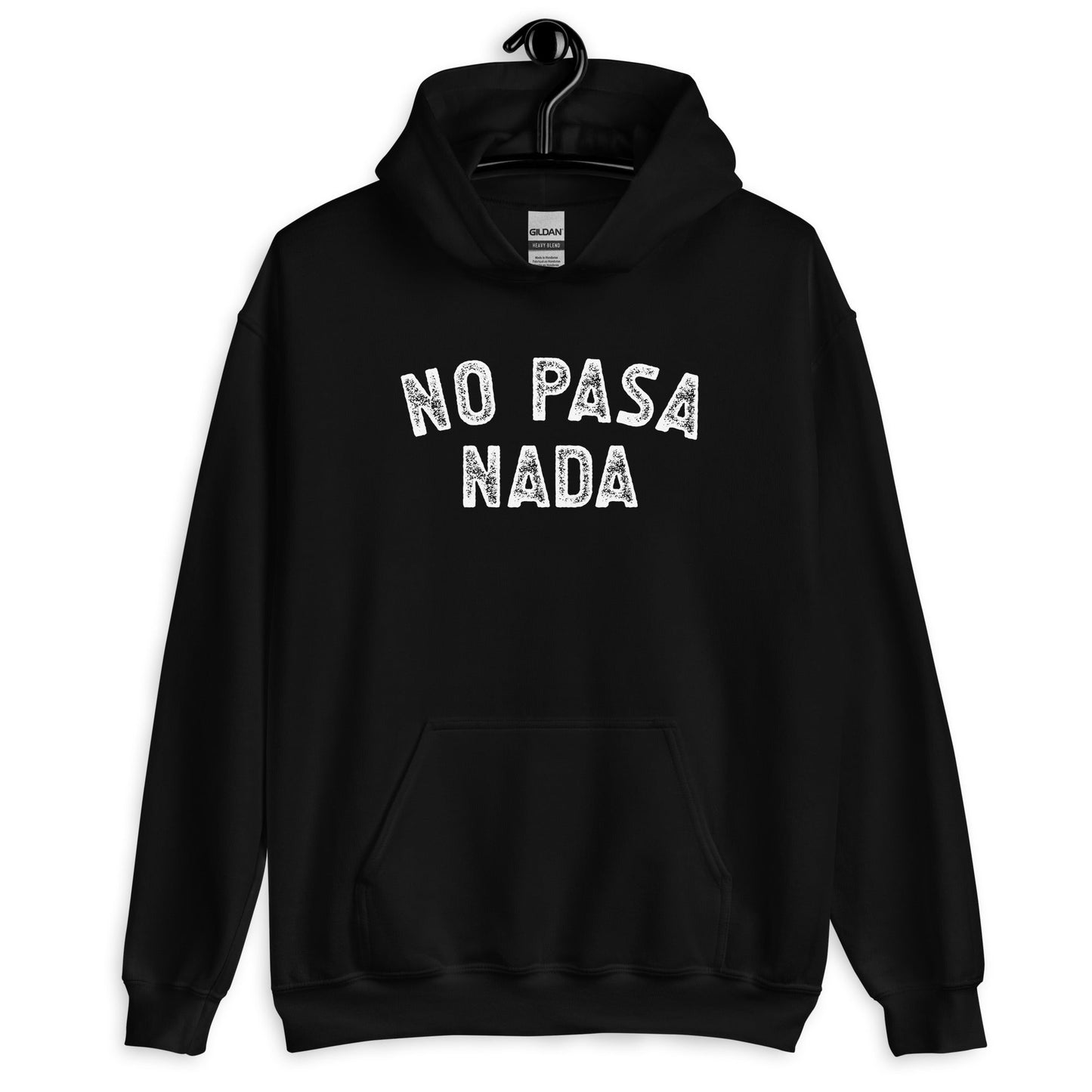 No Pasa Nada Hoodie