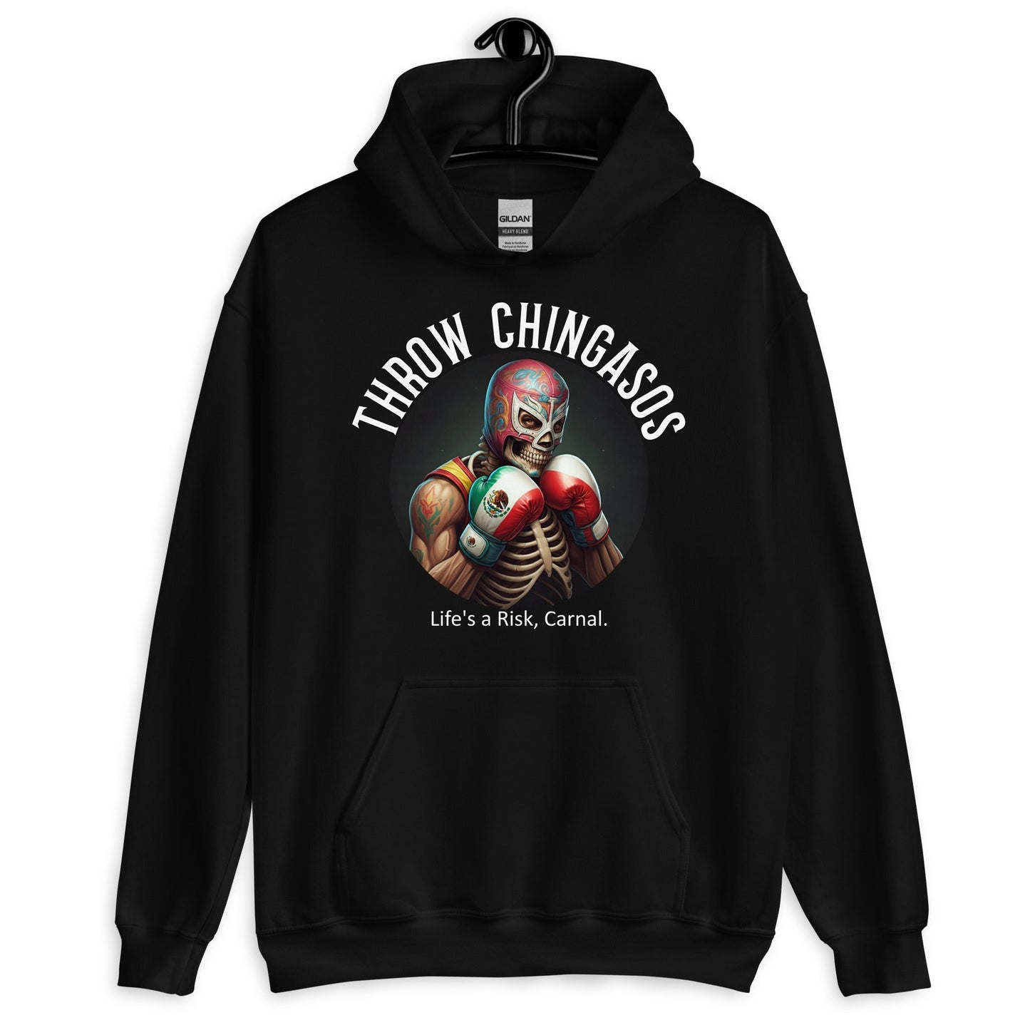 Throw Chingasos Life's a Risk House of Locos Hoodie for Latinos