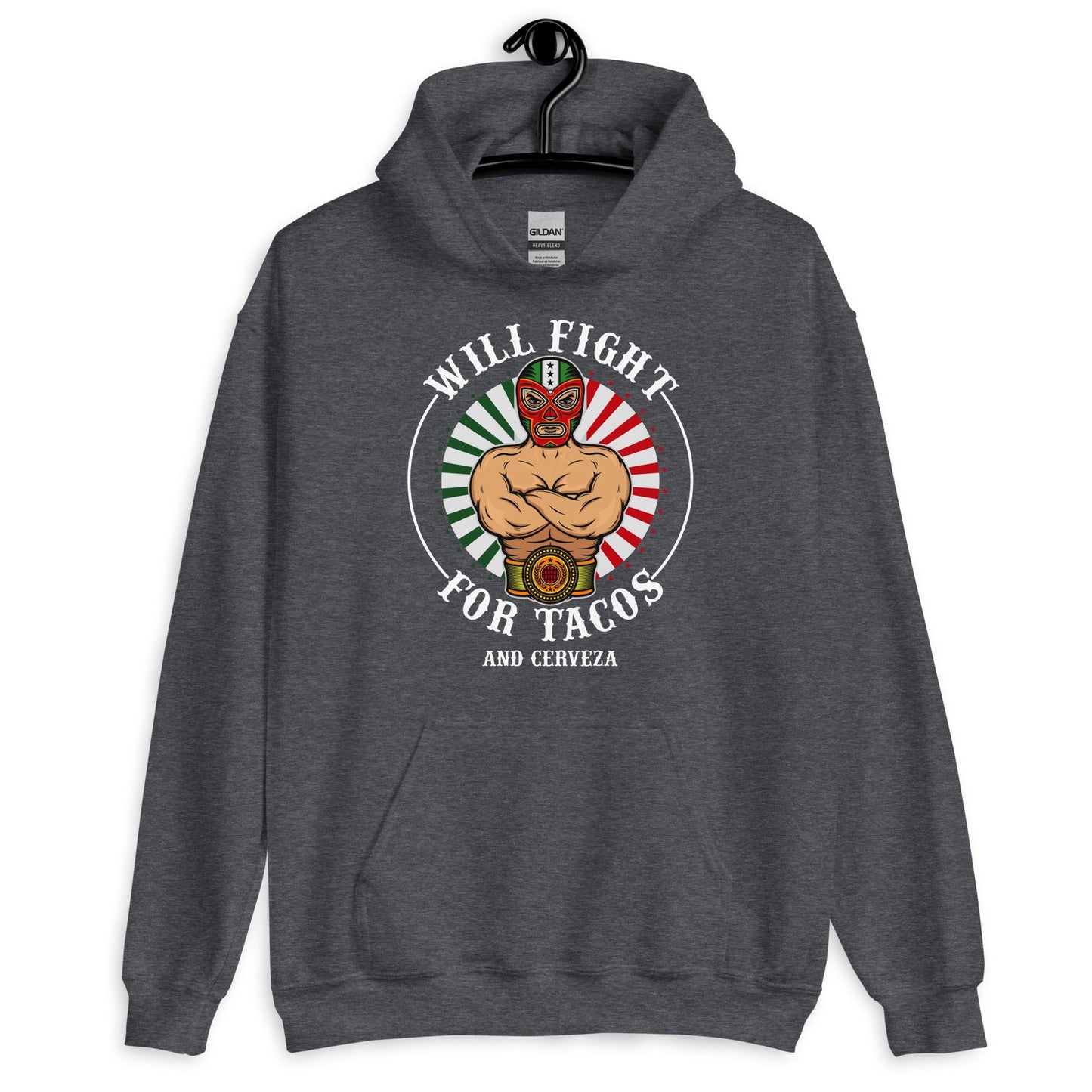 Will Fight for Tacos and Cerveza Luchador Unisex Hoodie