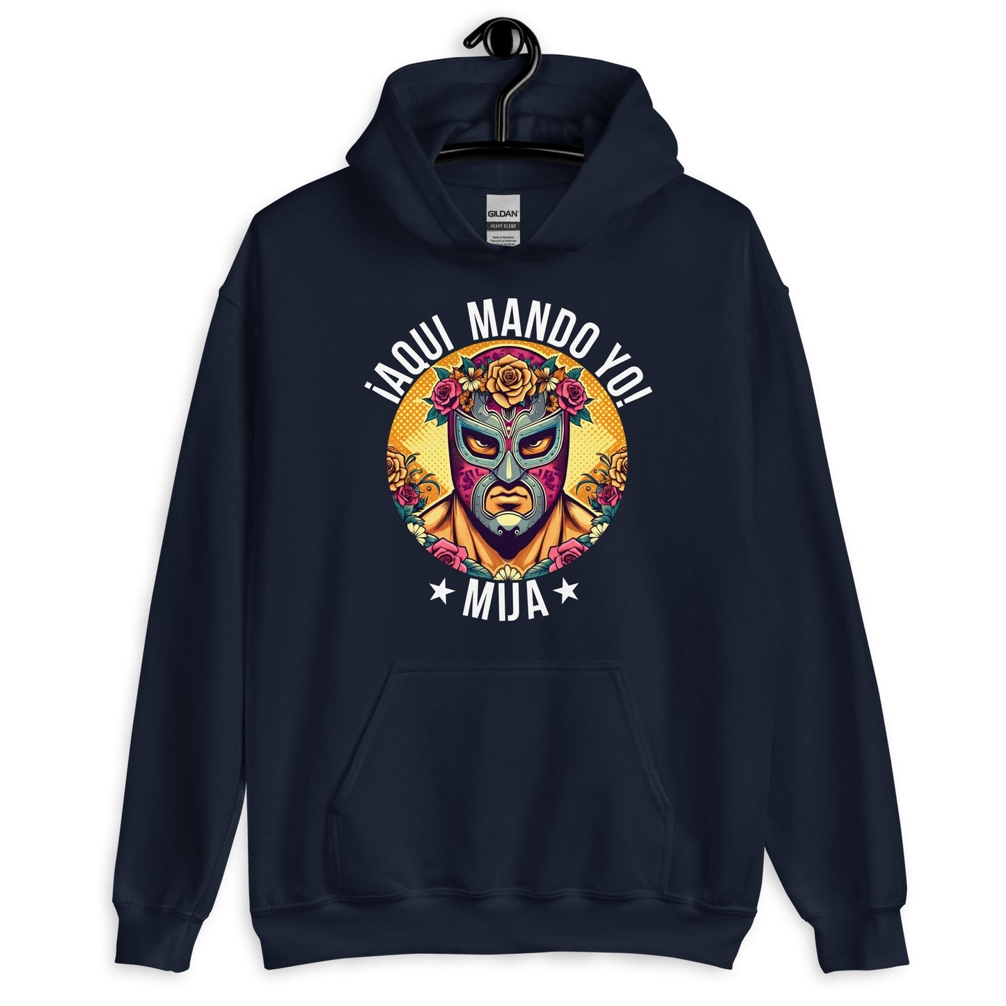 Â¡Aqui Mando Yo! Mija Hoodie