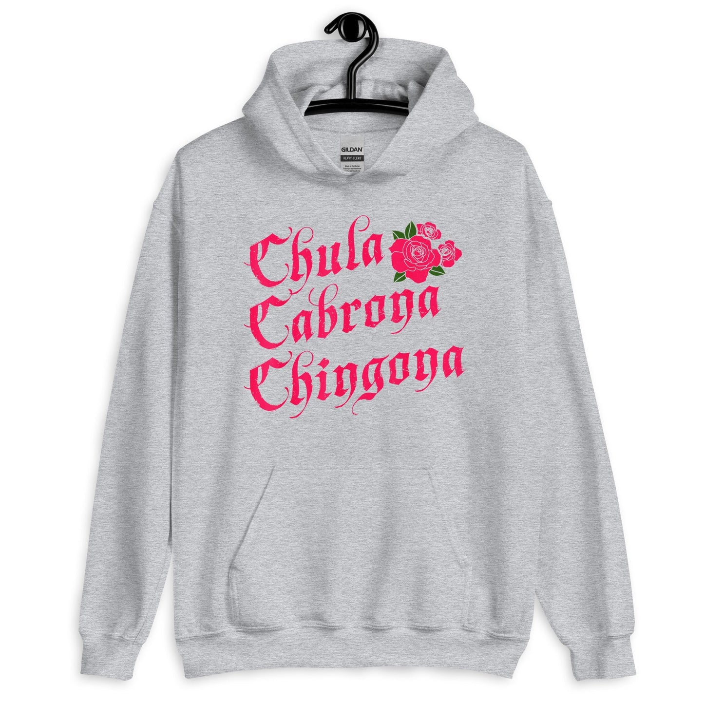 Chula Cabrona Chingona Unisex Hoodie