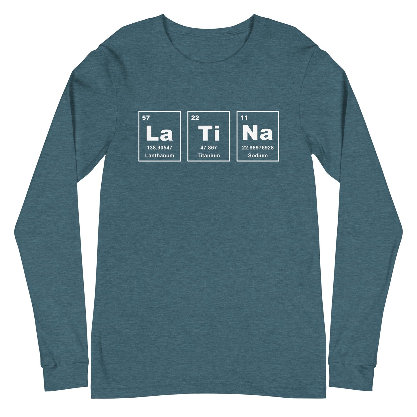 Latina Periodic Table Unisex Long Sleeve Tee
