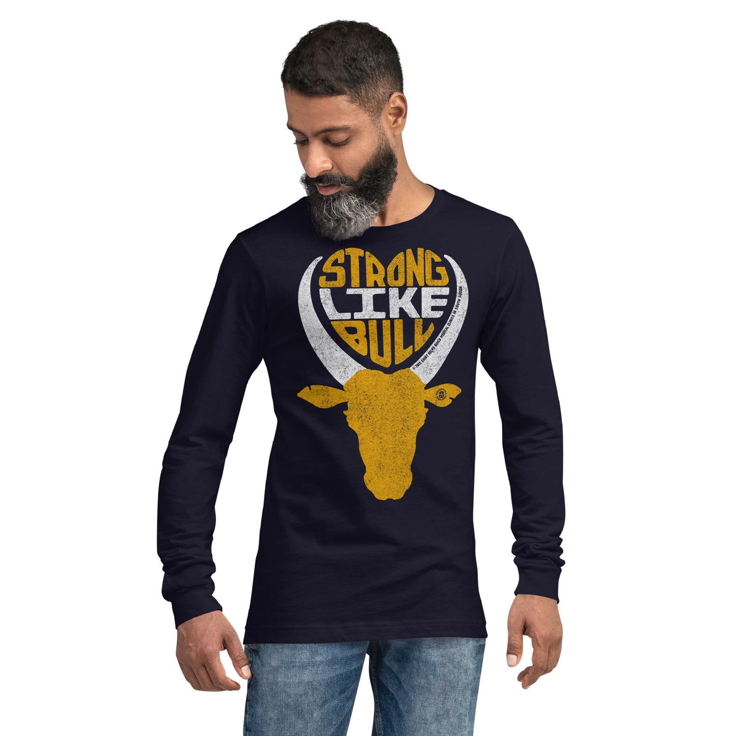 Unisex Strong Like Bull Long Sleeve T-shirt | Supports World Health