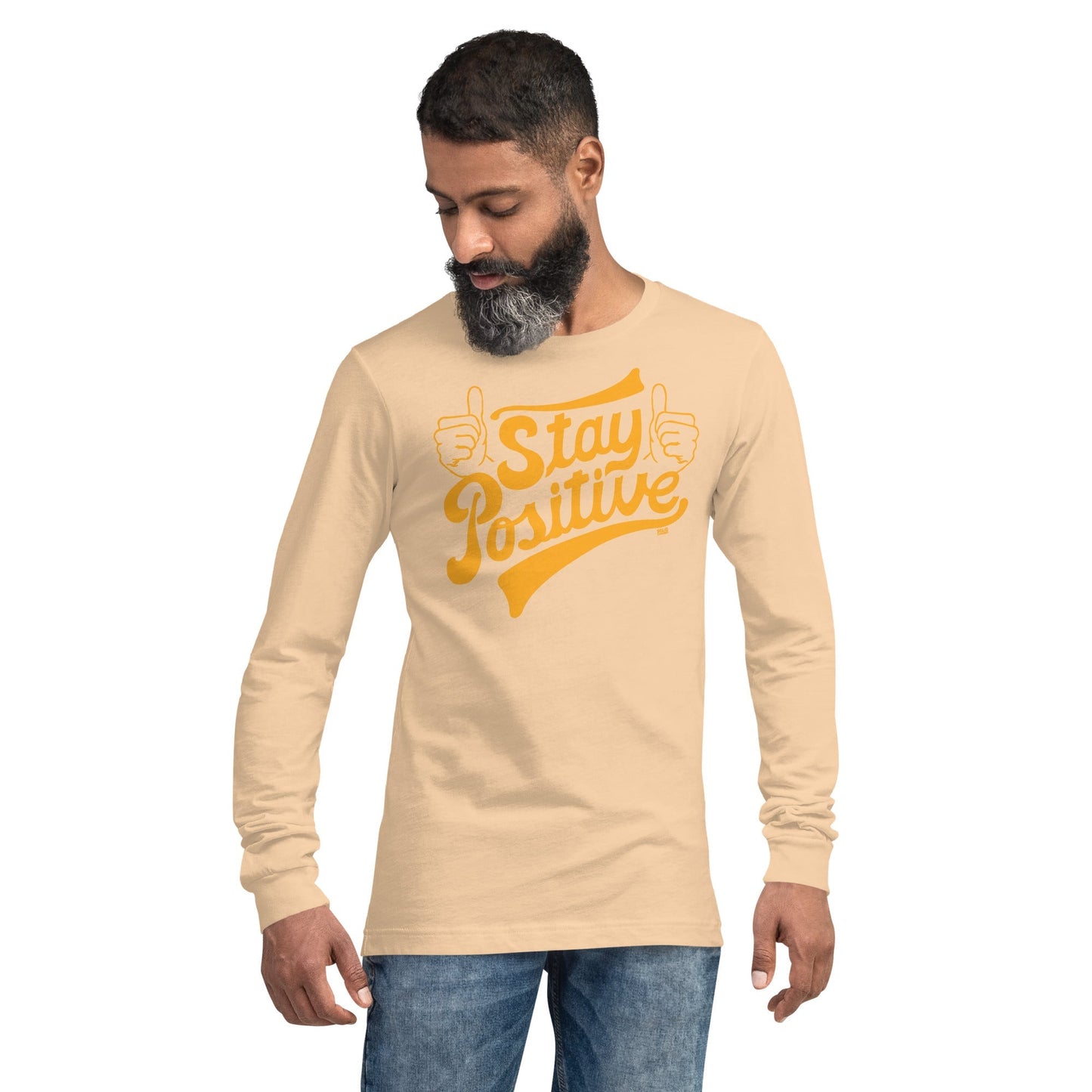 Unisex Stay Positive Long Sleeve T-shirt