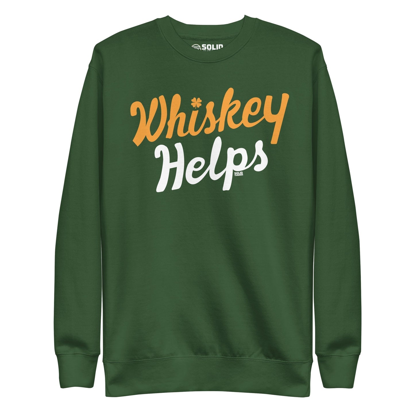 Irish Whiskey Helps Classic Fleece Sweatshirt
