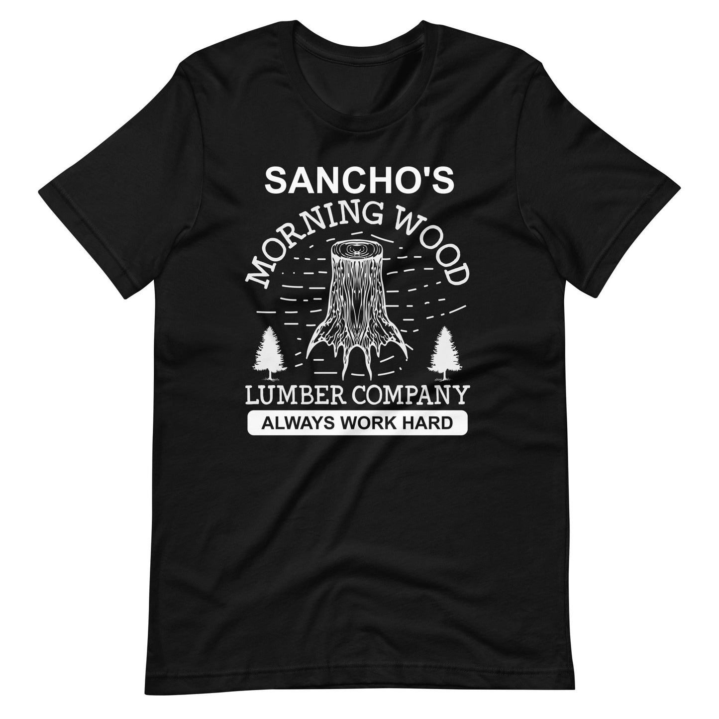 Sancho's Morning Wood Lumber Company T-Shirt