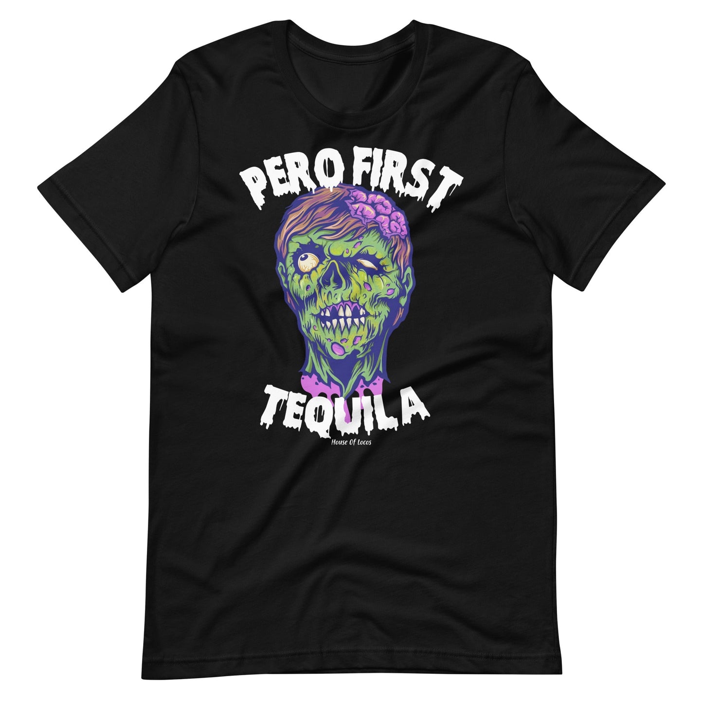 Pero First Tequila Halloween T-Shirt Style001