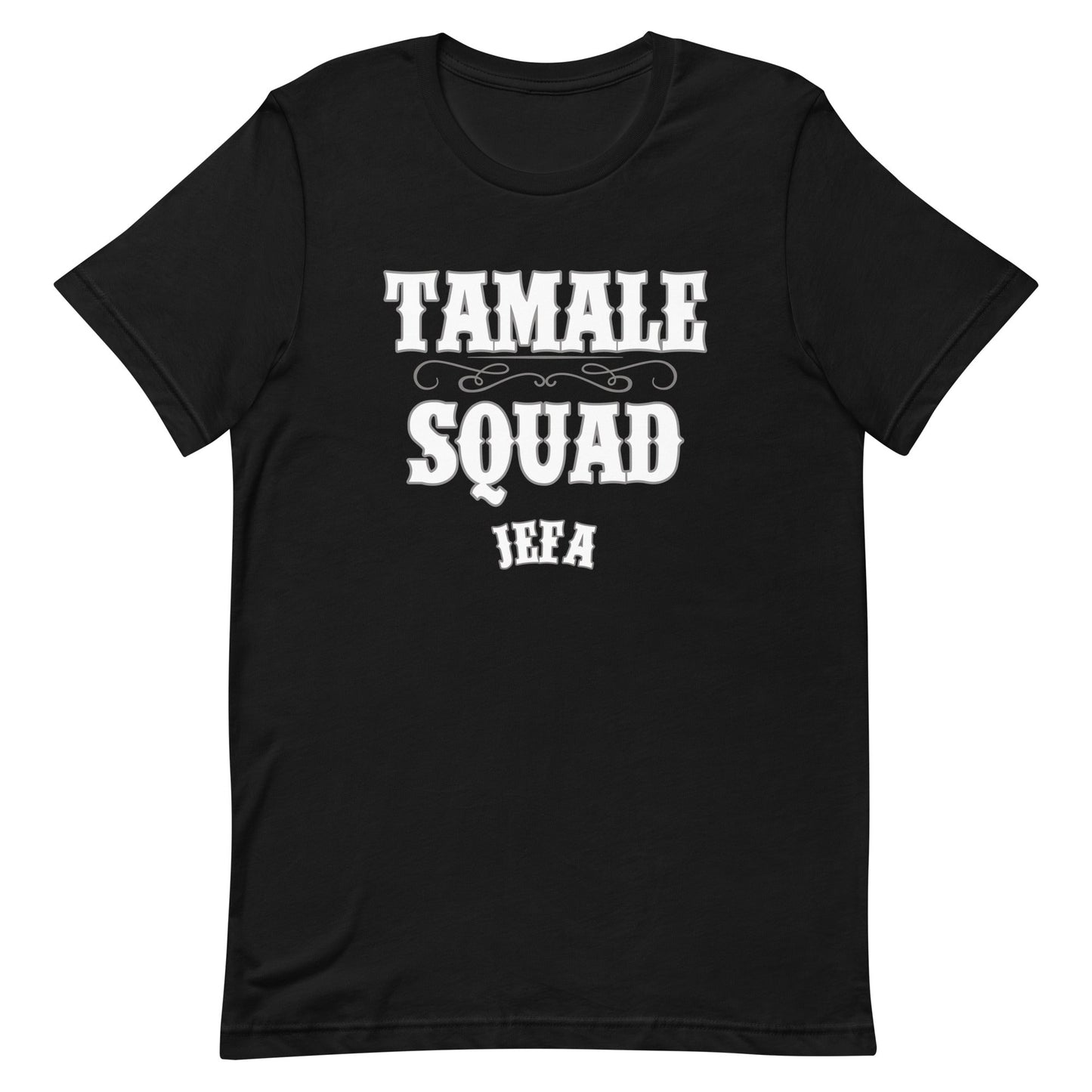 Tamale Squad Jefa T-Shirt